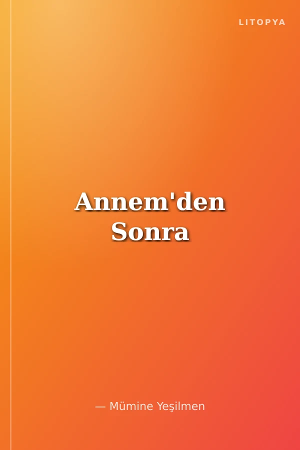 Annem'den Sonra