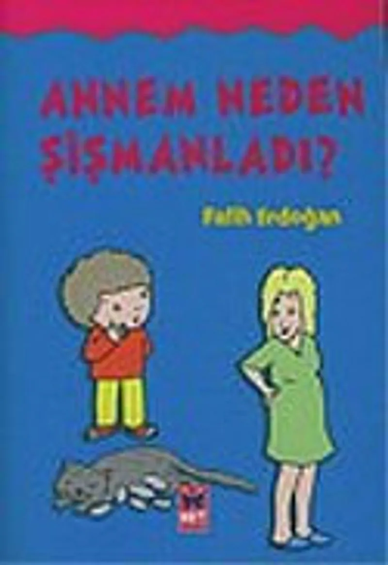 Annem Neden Şişmanladı?