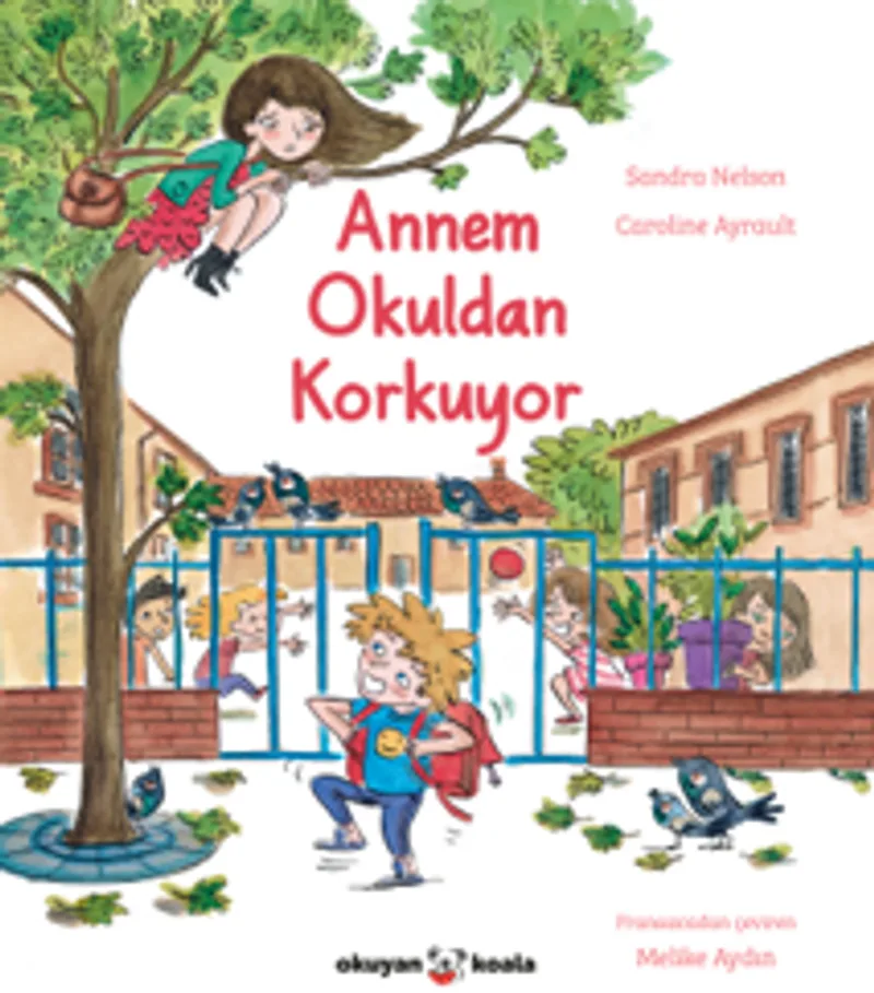 Annem Okuldan Korkuyor