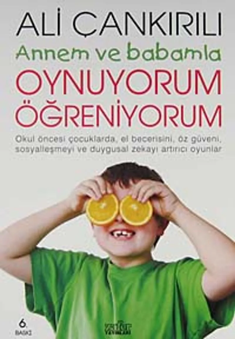 Annem ve Babamla Oynuyorum Öğreniyorum