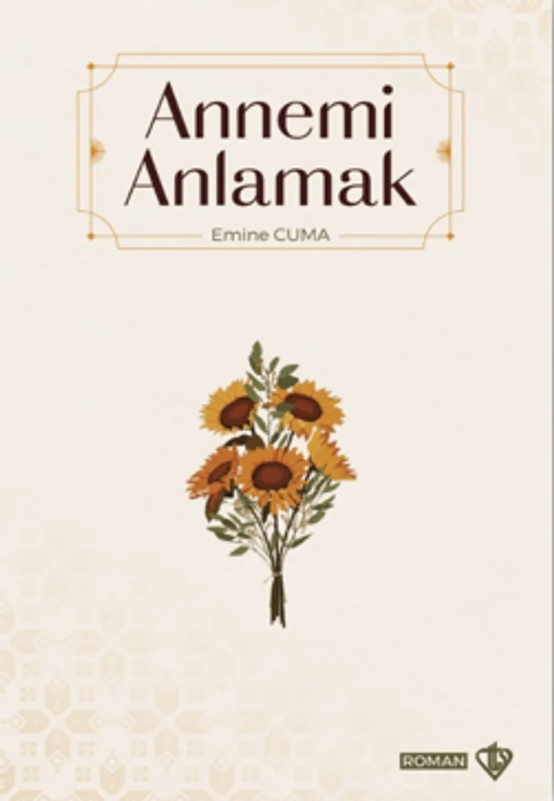 Annemi Anlamak
