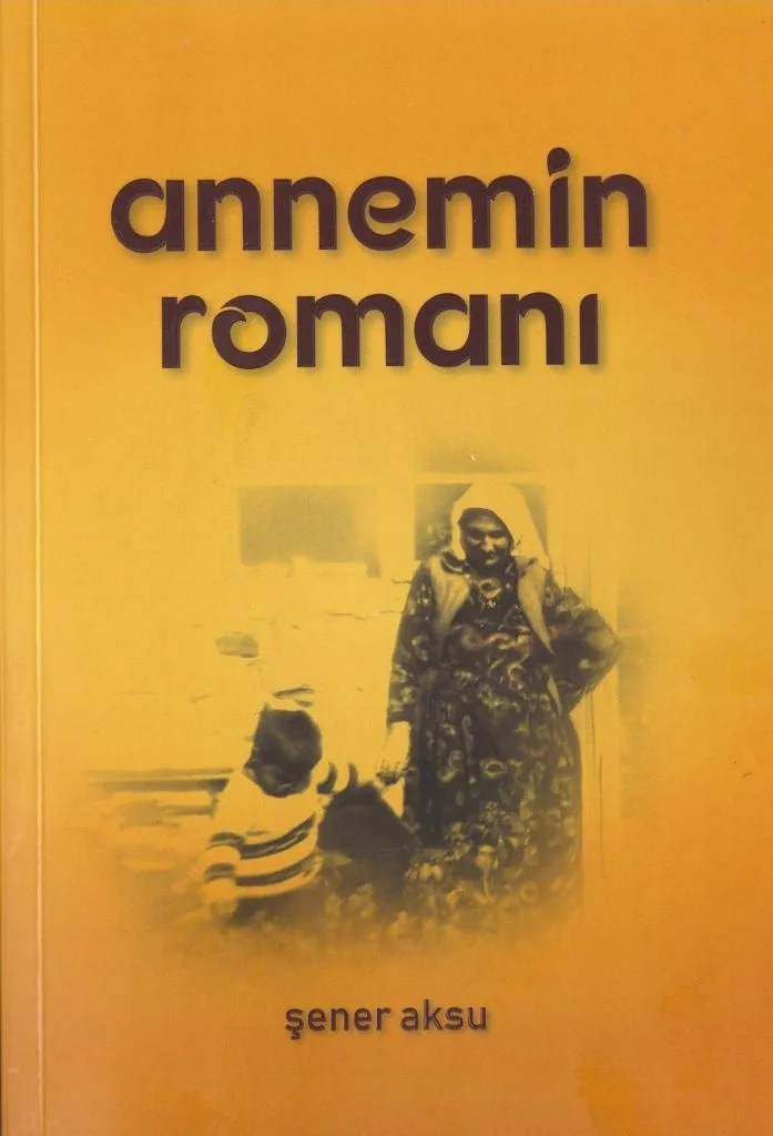 Annemin Romanı