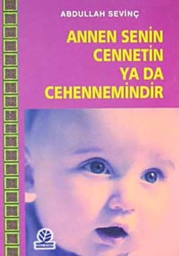 Annen Senin Cennetin ya da Cehennemindir cep boy