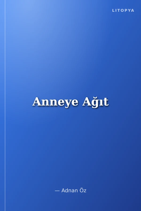 Anneye Ağıt