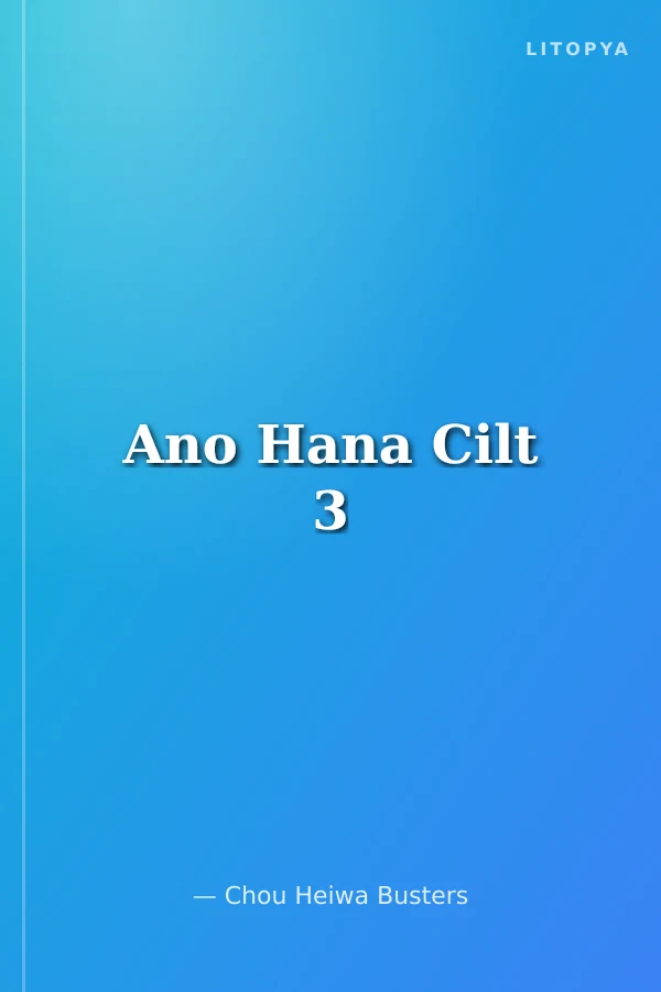 Ano Hana Cilt 3