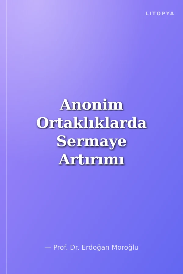 Anonim Ortaklıklarda Sermaye Artırımı