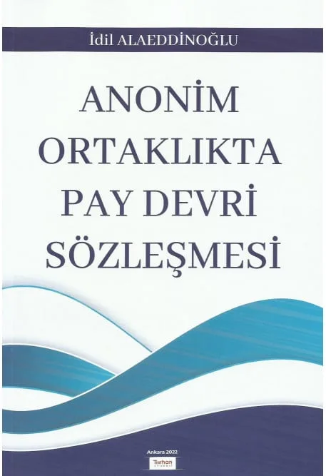 Anonim Ortaklıkta Pay Devri Sözleşmesi
