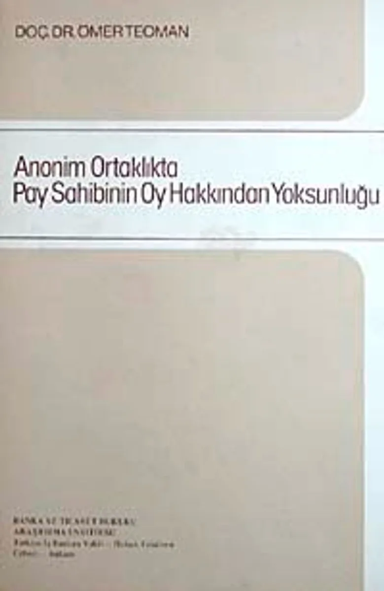 Anonim Ortaklıkta Pay Sahibinin Oy Hakkından Yoksunluğu