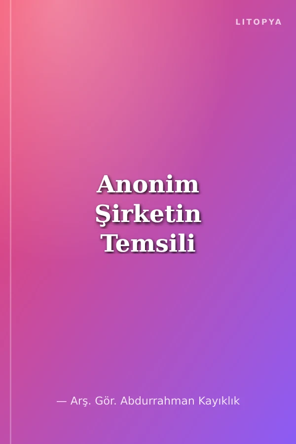 Anonim Şirketin Temsili