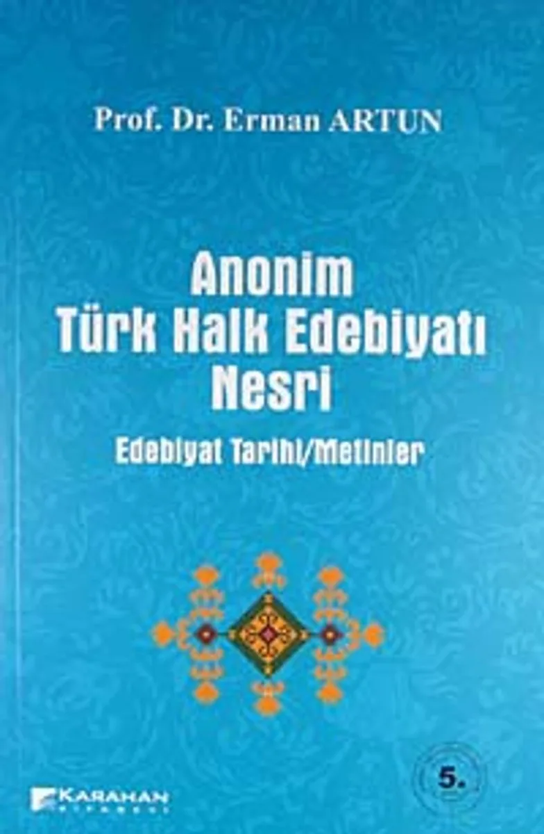 Anonim Türk Halk Edebiyatı Nesri Edebiyat Tarihi/Metinler