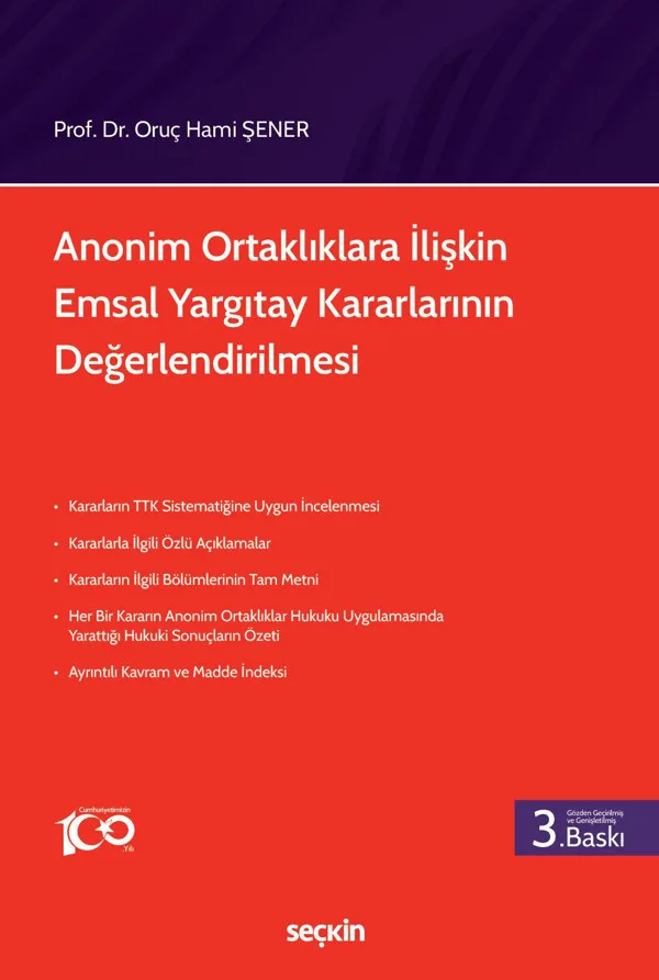 Anonim ve Limited Ortaklıklara İlişkin Verilen Yargıtay Emsal Kararlarının Değerlendirilmesi