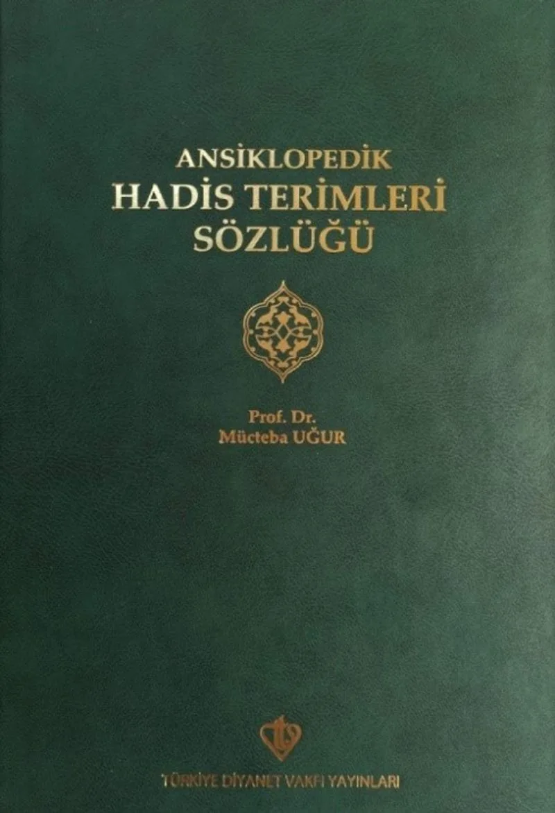 Ansiklopedik Hadis Terimleri Sözlüğü