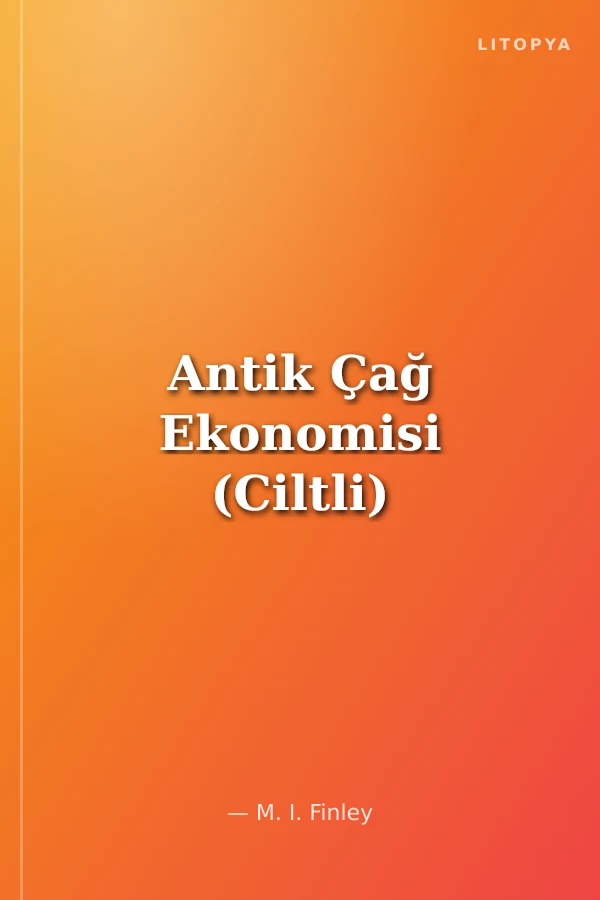 Antik Çağ Ekonomisi (Ciltli)