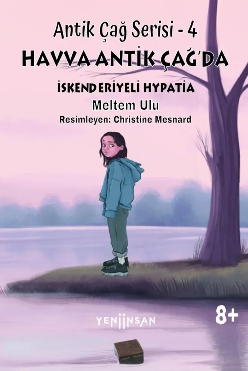 Antik Çağ Serisi &ndash; 4 Havva Antik Çağ'da İskenderiyeli Hypatia