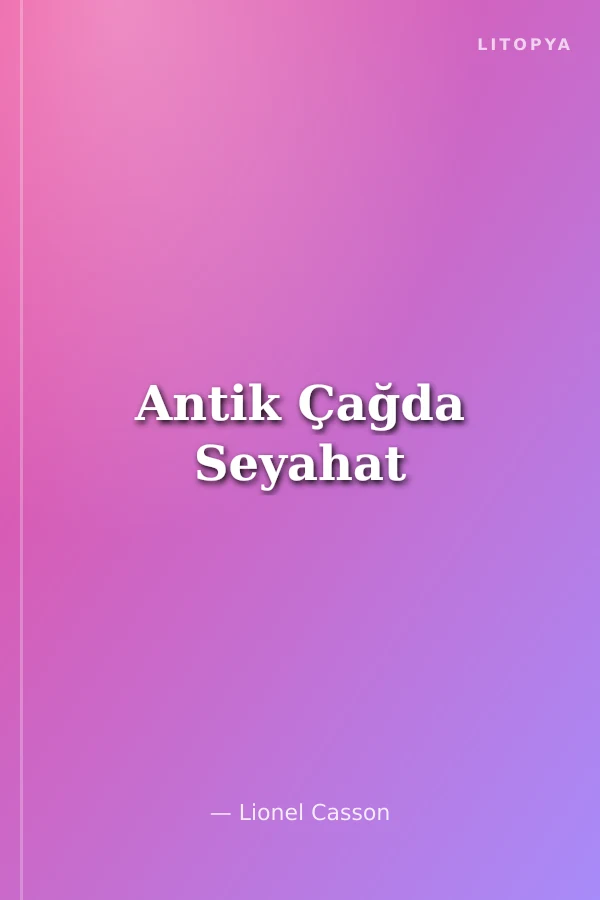 Antik Çağda Seyahat