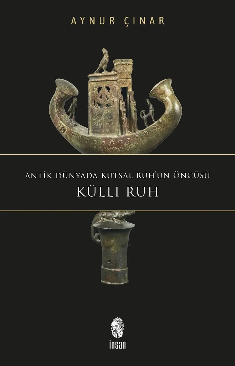 Antik Dünyada Kutsal Ruh'un Öncüsü Küll&icirc; Ruh