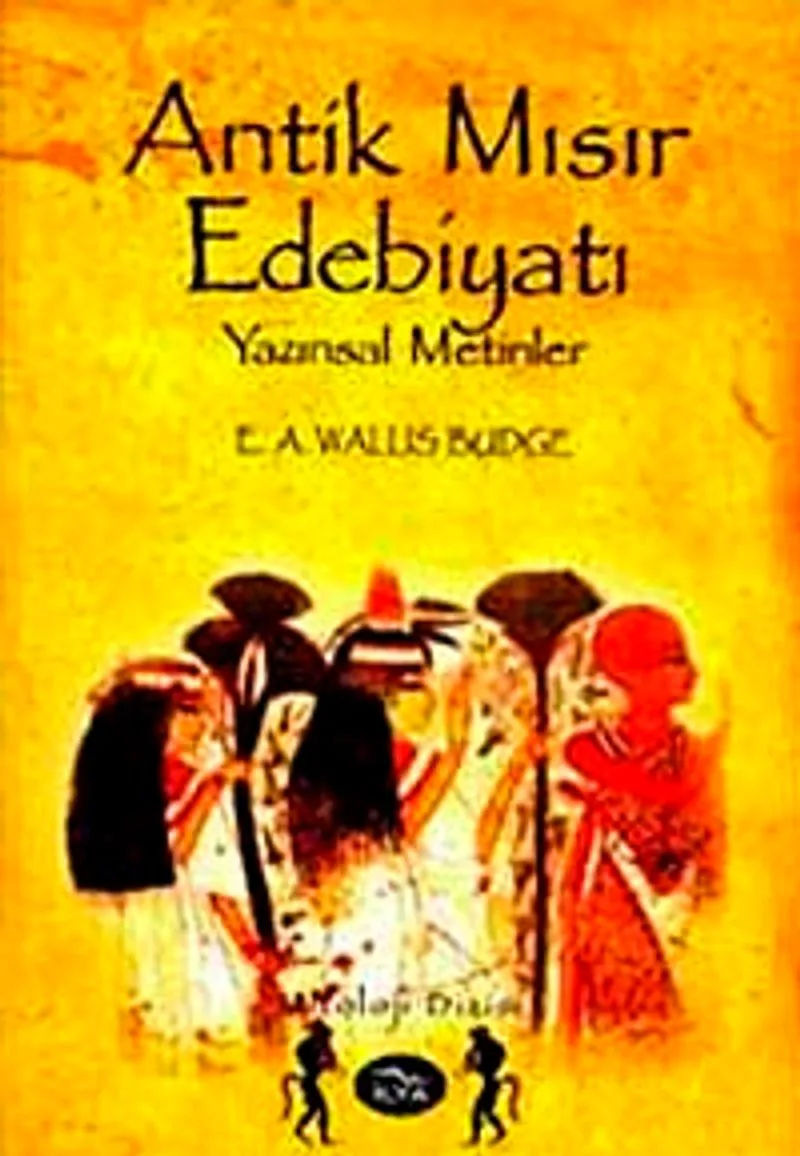 Antik Mısır Edebiyatı Yazınsal Metinler