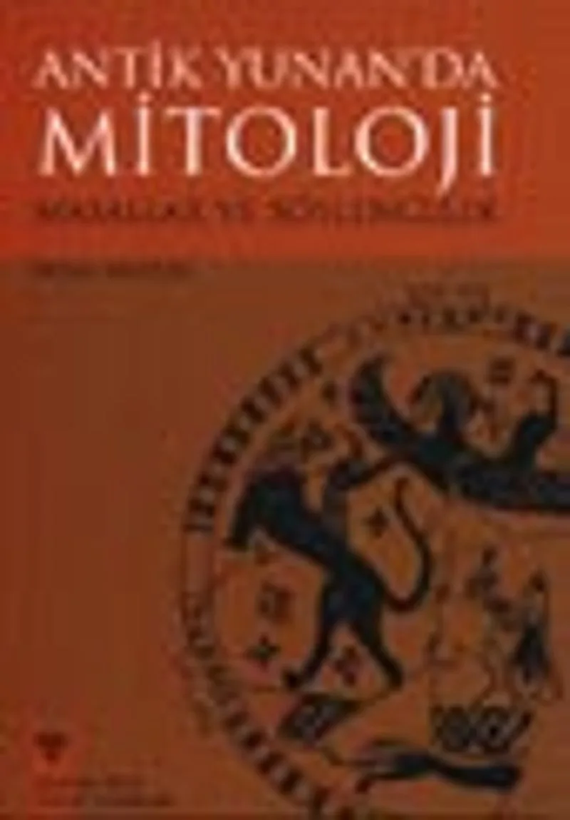Antik Yunan'da Mitoloji Masallar ve Söylenceler