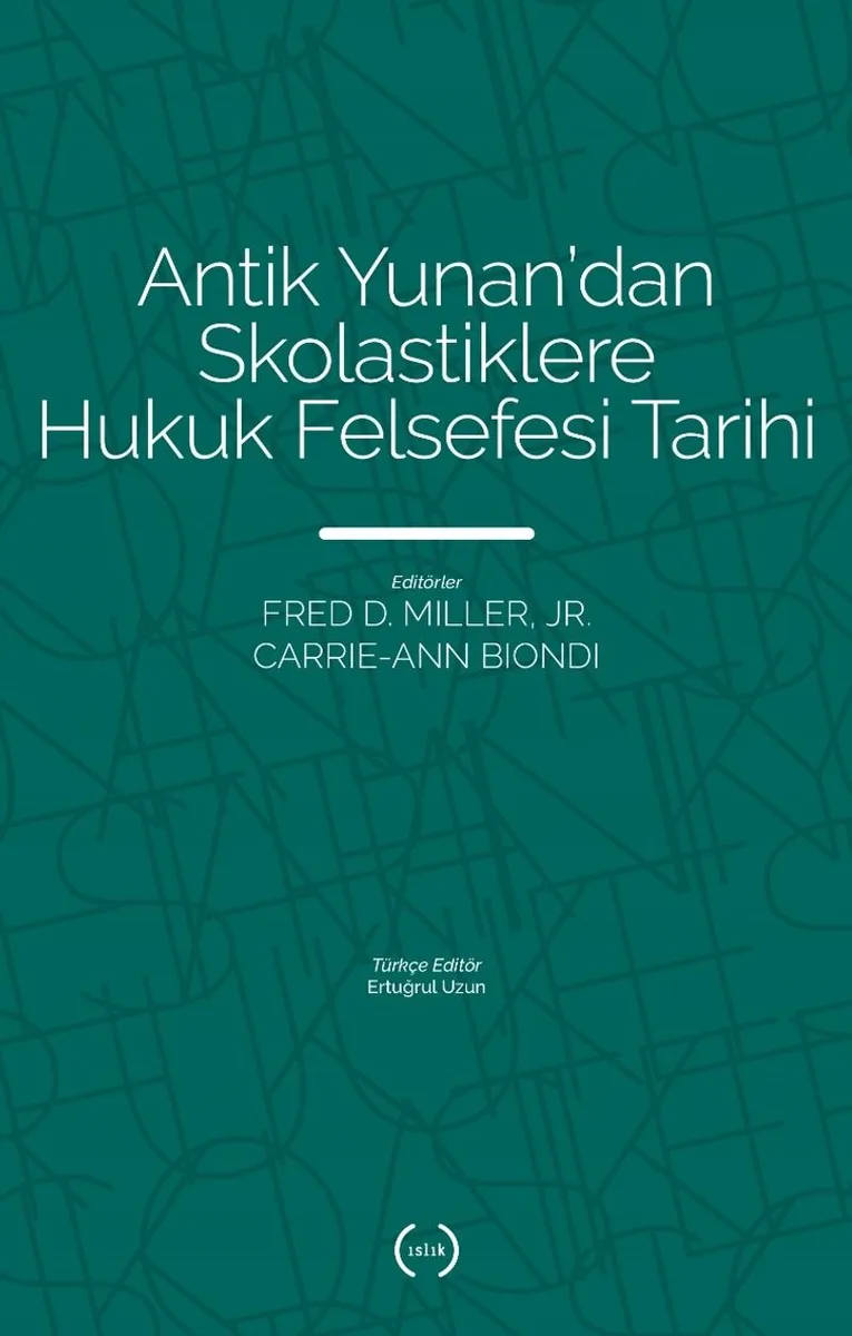 Antik Yunan'dan Skolastiklere Hukuk Felsefesi Tarihi