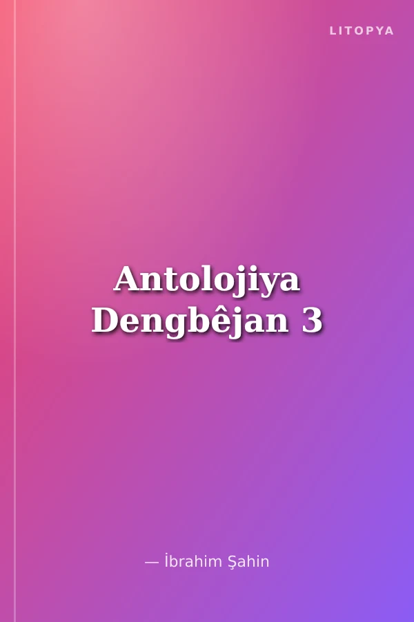 Antolojiya Dengbêjan 3