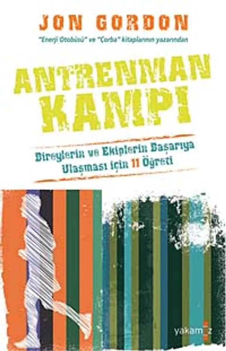 Antrenman Kampı Bireylerin ve Ekiplerin Başarıya Ulaşması İçin 11 Öğreti