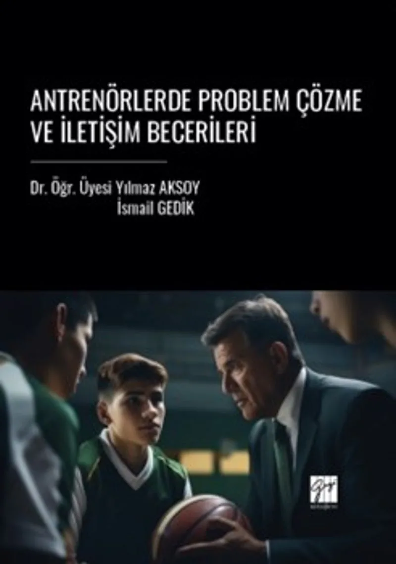 Antrenörlerde Problem Çözme ve İletişim Becerileri