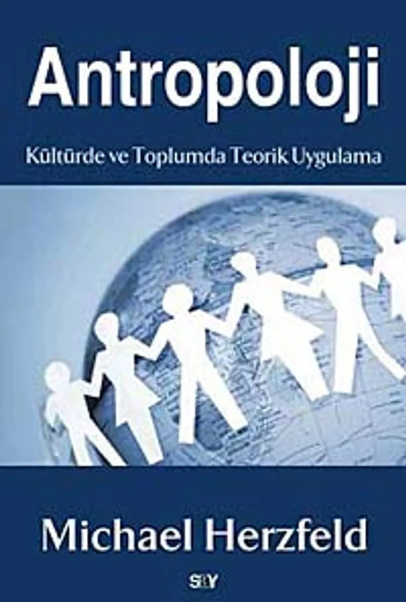 Antropoloji Kültürde ve Toplumda Teorik Uygulama