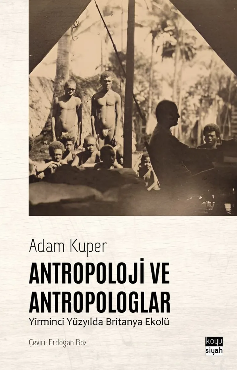 Antropoloji ve Antropologlar Yirminci Yüzyılda Britanya Ekolü
