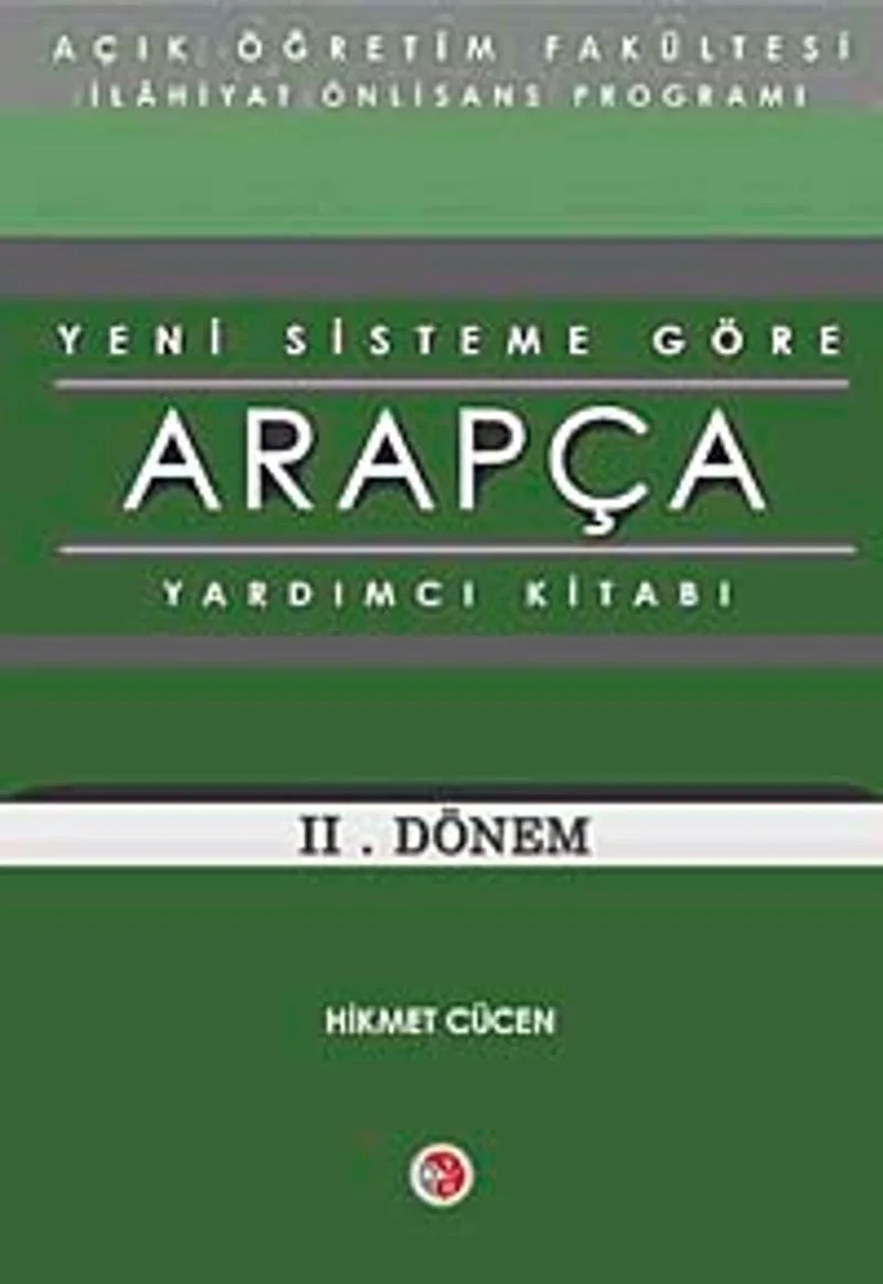 AÖİ Yeni Sisteme Göre Arapça Yardımcı Kitabı II. Dönem
