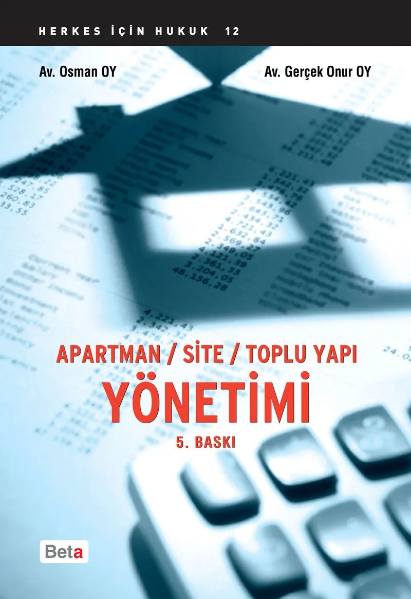 Apartman – Site – Toplu Yapı Yönetimi