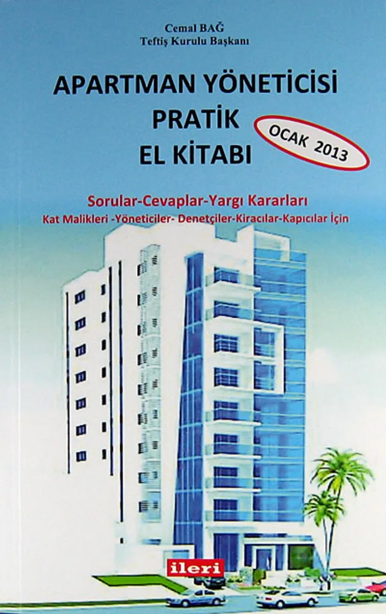 Apartman Yöneticisi Pratik El Kitabı Ocak 2013 Sorular-Cevaplar-Yargı Kararları