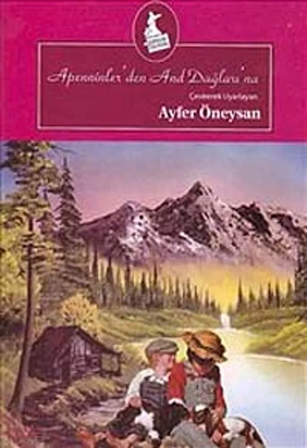 Apenninler'den And Dağları'na