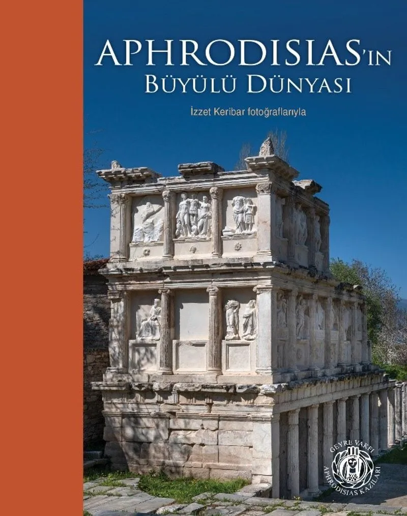 Aphrodisias'ın Büyülü Dünyası &ndash; İzzet Keribar Fotoğraflarıyla (Karton Kapak) (Türkçe-İngilizce)