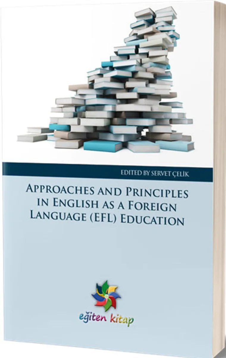 Approaches And Principles In English As A Foreign Language (Efl) Education