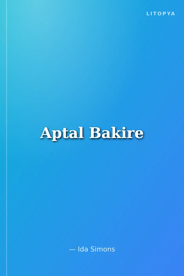 Aptal Bakire
