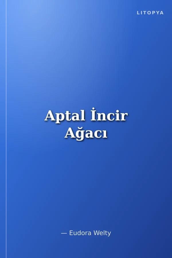 Aptal İncir Ağacı