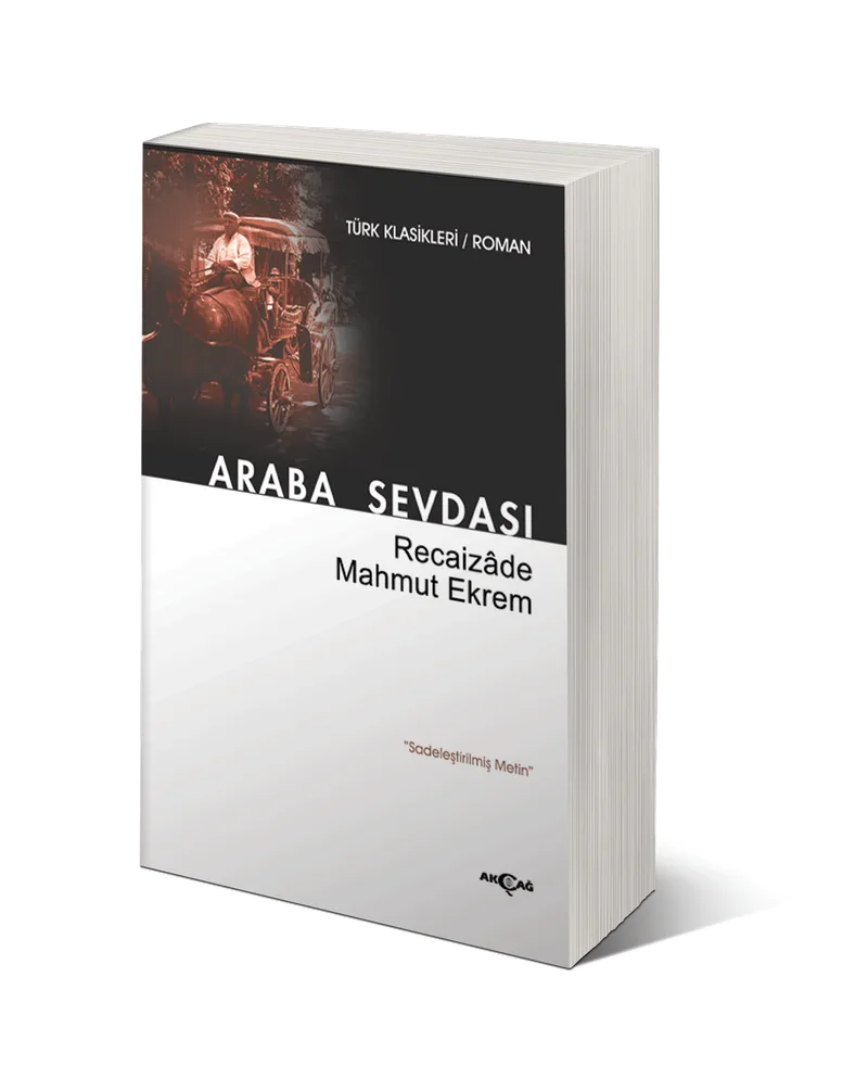 Araba Sevdası - Sadeleştirilmiş Metin