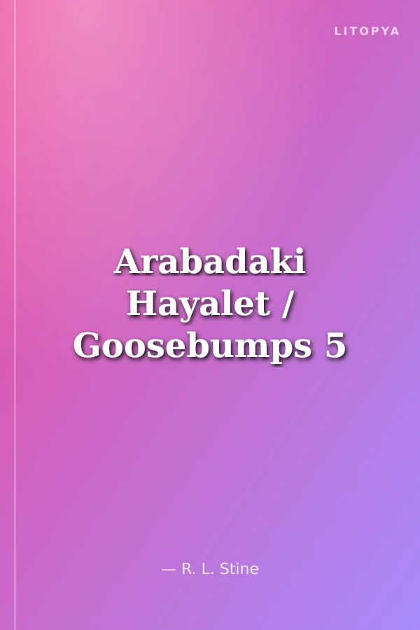 Arabadaki Hayalet / Goosebumps 5