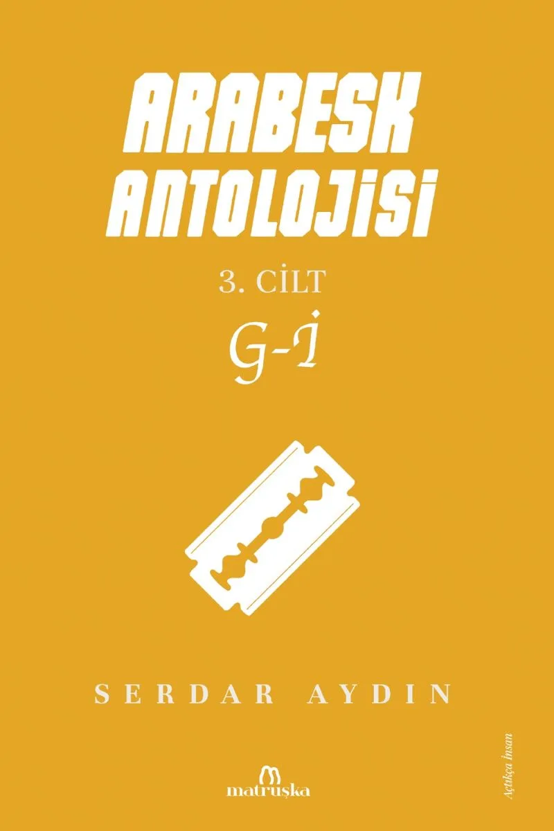 Arabesk Antolojisi 3. Cilt G-İ