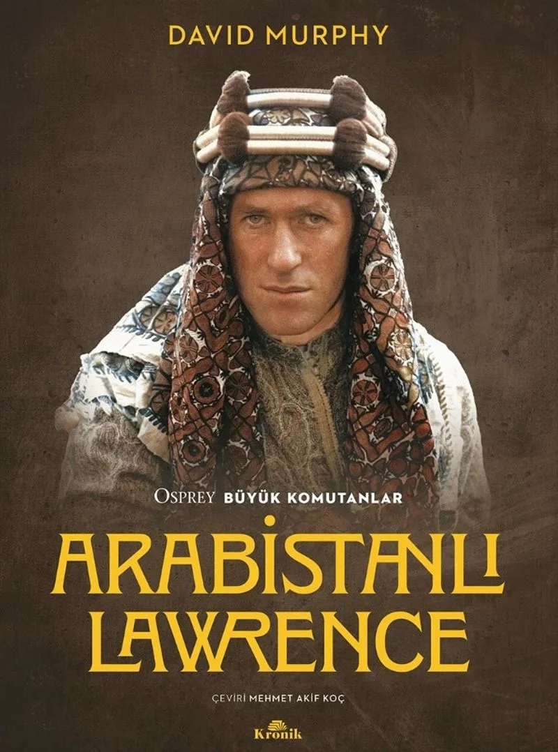 Arabistanlı Lawrence Osprey Büyük Komutanlar