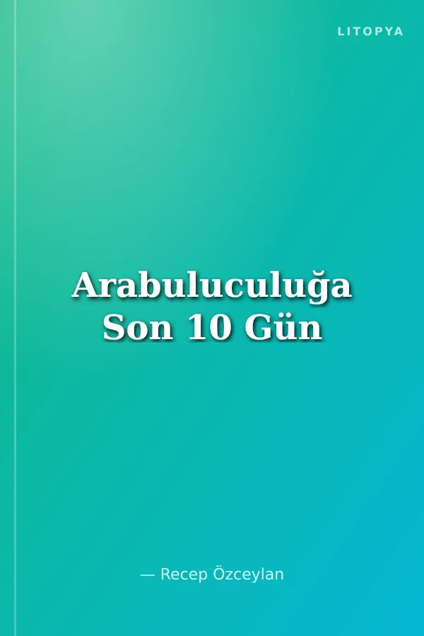 Arabuluculuğa Son 10 Gün