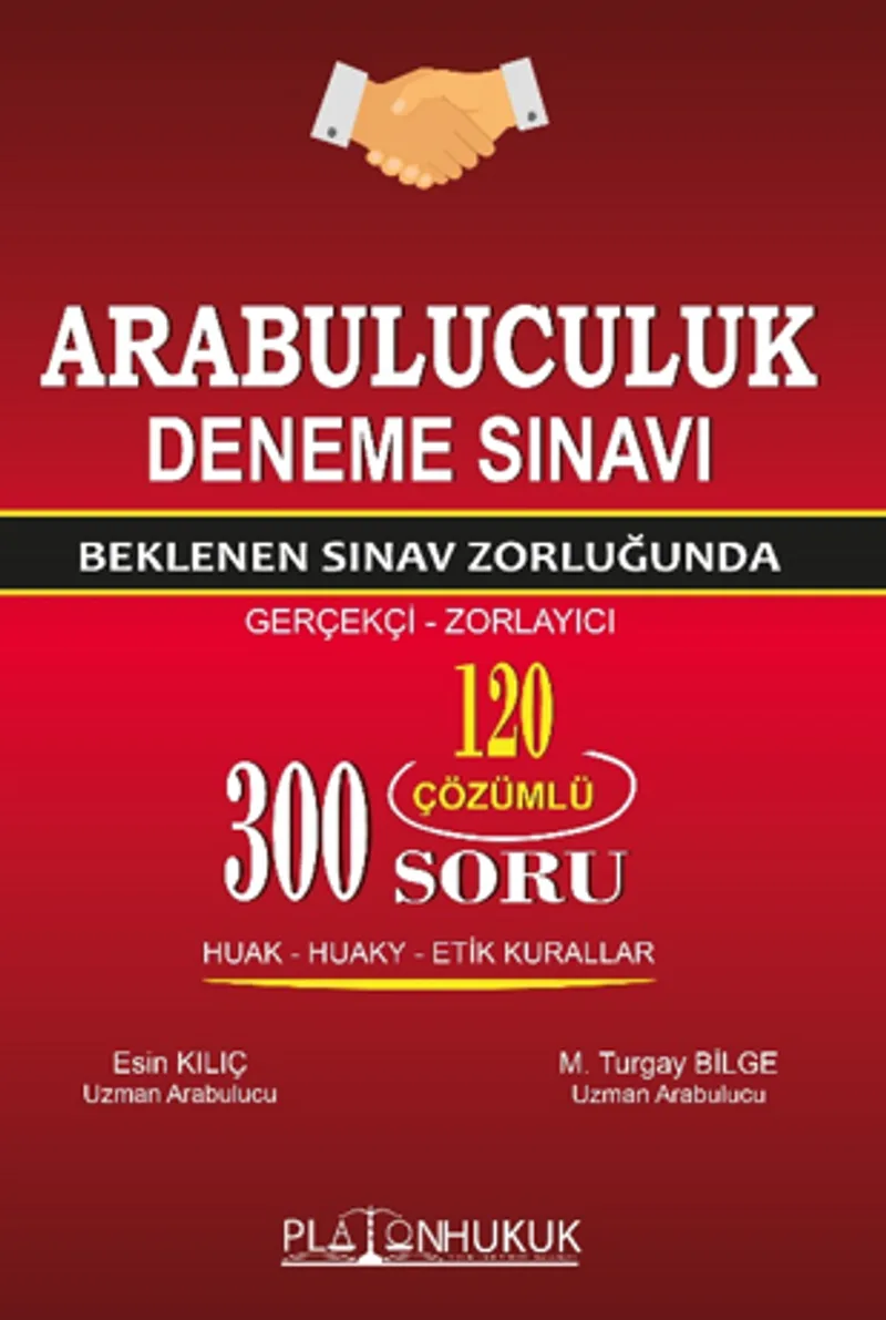 Arabuluculuk Deneme Sınavı Beklenen Sınav Zorluğunda (Gerçekçi &ndash; Zorlayıcı)