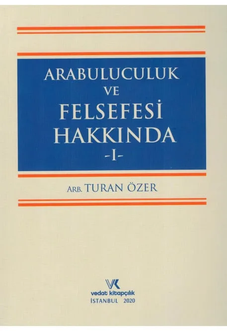 Arabuluculuk ve Felsefesi Hakkında I