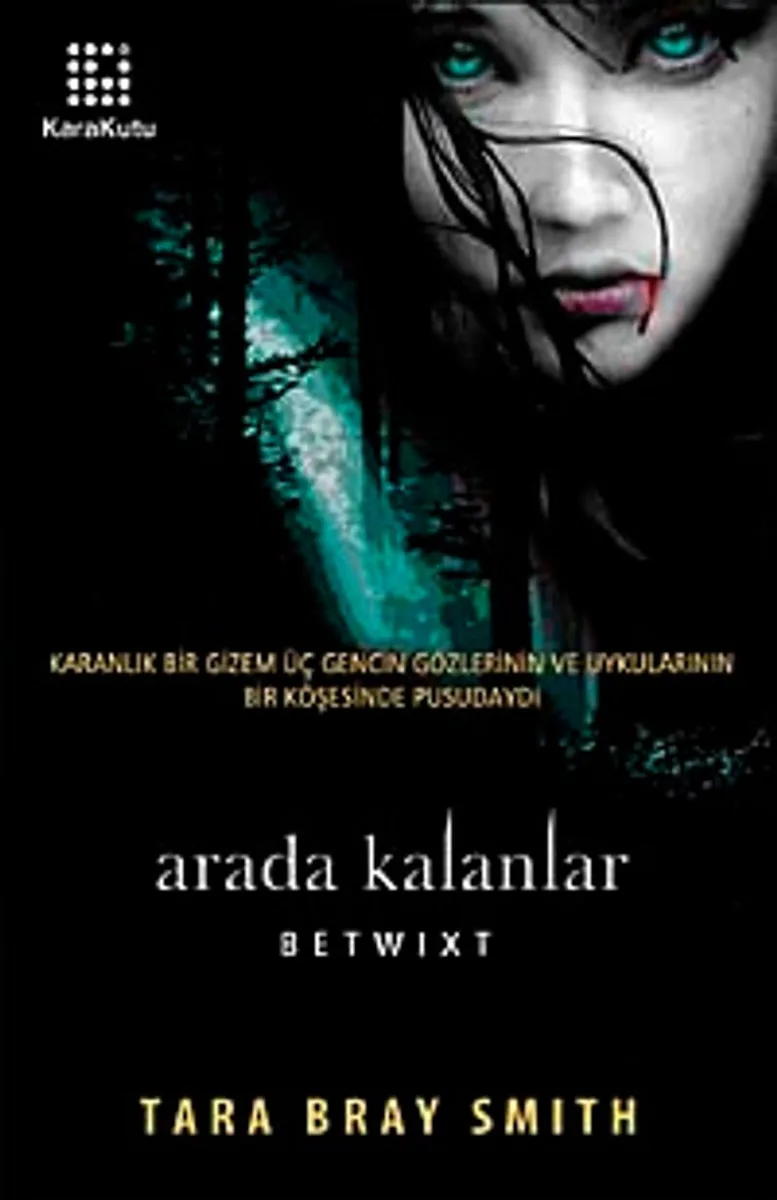 Arada Kalanlar Betwixt