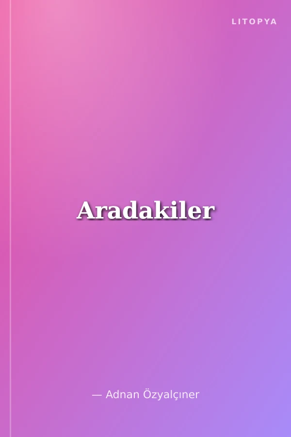 Aradakiler