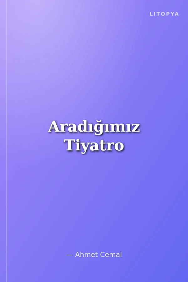 Aradığımız Tiyatro