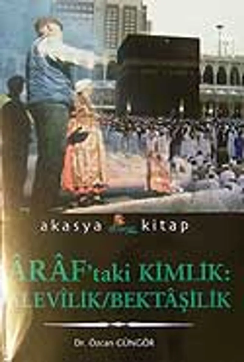 Araf'taki Kimlik:Alevilik/Bektaşilik