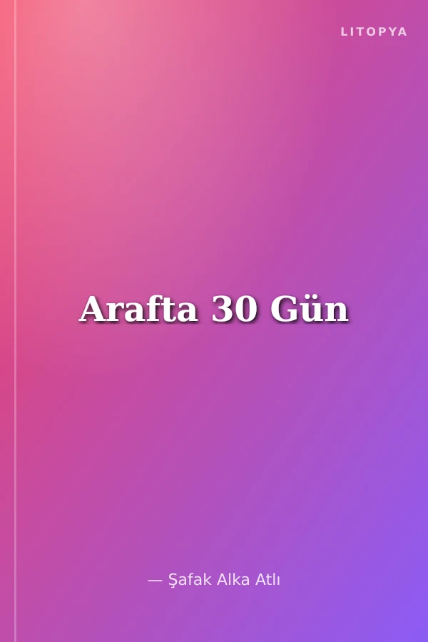 Arafta 30 Gün