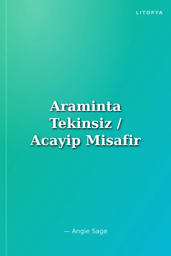 Araminta Tekinsiz / Acayip Misafir
