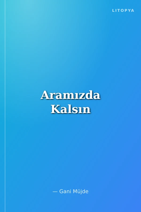 Aramızda Kalsın